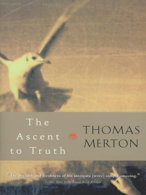 Title details for The Ascent to Truth by Thomas Merton - Wait list